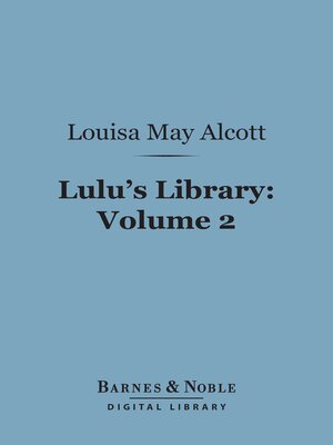 cover image of Lulu's Library, Volume 2 (Barnes & Noble Digital Library)